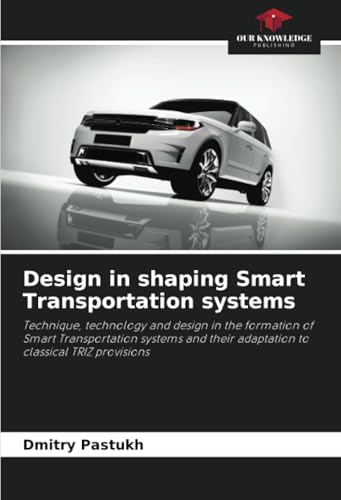 Design in shaping Smart Transportation systems 6208763916 Book Cover