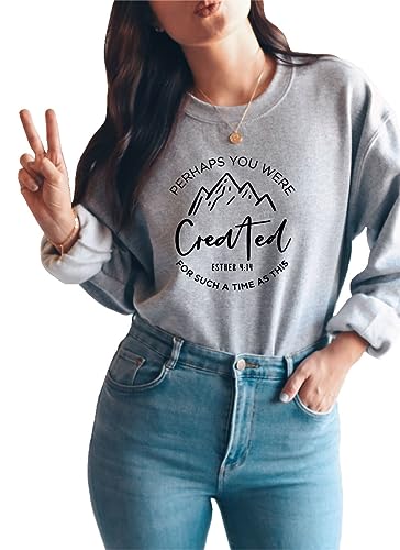 Perhaps You Were Created for Such a Time as This Sweatshirt, Christian Sweatshirt, Esther 4:14 Sweat, church Apparel, unisex religion Tee4