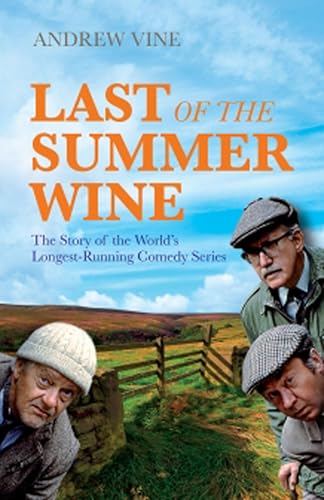 Last of the Summer Wine: The Story of the World's Longest-Running Comedy Series image 2