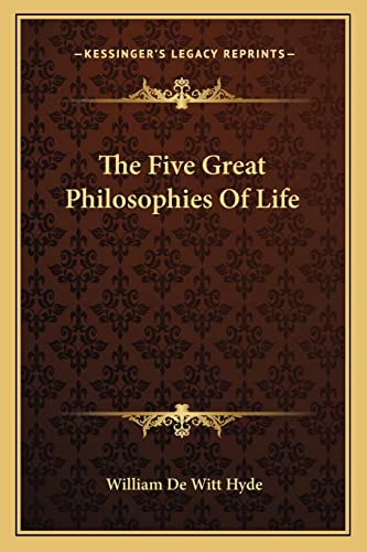The Five Great Philosophies Of Life