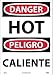 NMC ESD51PC Bilingual OSHA Sign, Legend "DANGER - HOT", 14" Length x 20" Height, Pressure Sensitive Vinyl, Black/Red on White