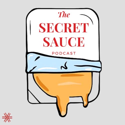 The Secret Sauce Podcast Podcast Por Josh Swing arte de portada