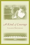 A Kind of Courage