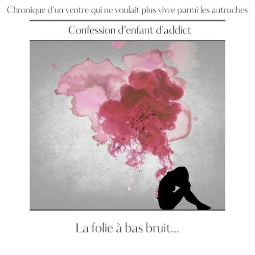 Episode 24 : La folie à bas bruit...