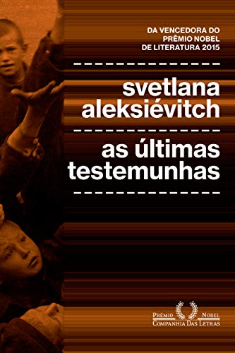 As últimas testemunhas: Crianças na Segunda Guerra Mundial