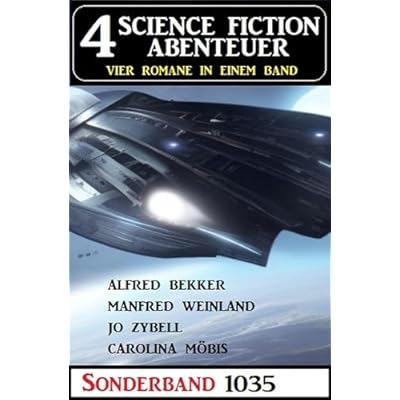 4 Science Fiction Abenteuer Sonderband 1035