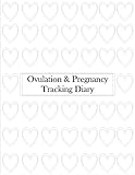 Ovulation and Pregnancy Tracking Diary For TTC