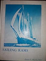 Sailing Rams. A History of Sailing Ships Built in and Near Sussex County Delaware B00H01KTTO Book Cover
