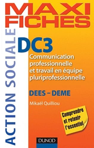 livre DC3 Communication professionnelle et travail en équipe pluriprofessionnelle DEES - DEME