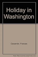 Holiday in Washington B0007DXQ3S Book Cover