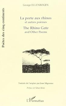 Paperback La porte au rhinos et autres poèmes / The Rhino Gate and other poems [French] Book