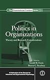 Politics in Organizations: Theory and Research Considerations (SIOP Organizational Frontiers Series)