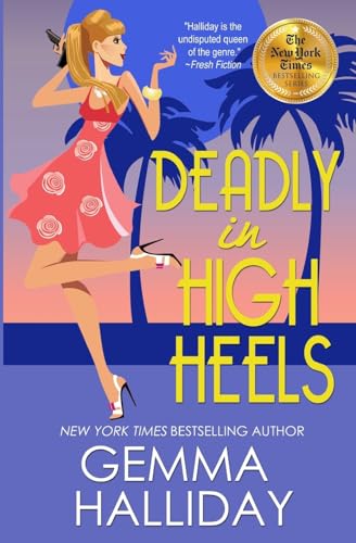 Deadly in High Heels (High Heels Mysteries)
