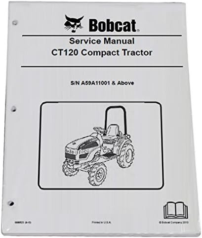 Bobcat CT120 Compact Tractor Workshop Repair Service Manual - Part Number # 6986523