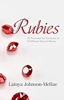Rubies: 40 Promises for Survivors of Childhood Sexual Abuse 1948581795 Book Cover