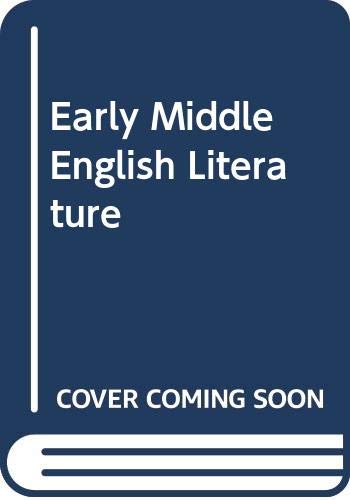 Early Middle English Literature (University Pap... 0416699707 Book Cover