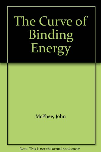 The Curve of Binding Energy B0058JYW5W Book Cover