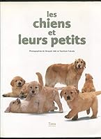 Les chiens et leurs petits 2845672969 Book Cover