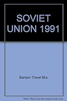 SOVIET UNION 1991 0553349104 Book Cover