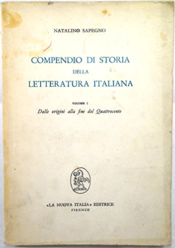 J 6953 LIBRO COMPENDIO DI STORIA DELLA LETTERATURA ITALIANA VOL. 1 DI NATALINO SAPEGNO 1974