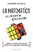 La Matematica Si Impara Giocando. Curiosità E Giochi Di Intelligenza Pensati Per Chi (Non) Ama La Matematica - 3