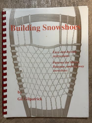 Building Snowshoes view 2