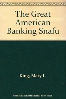 Hardcover The Great American Banking Snafu Book