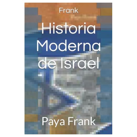 Historia Moderna de Israel: Paya Frank