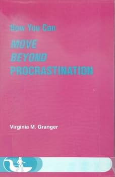 Paperback How You Can Move Beyond Procrastination Book