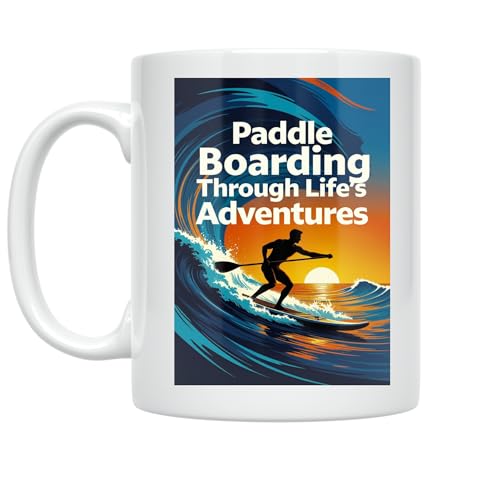 Paddle Boarder Coffee Mug - Paddle Boarding Through Life's Adventures - 11 oz White Ceramic - Outdoor Exploration Theme