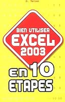 Bien utiliser Excel 2003 en 10 étapes 2844274838 Book Cover