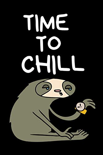 Time to Chill: Sloth themed Lined notebook, notepad to write in. Funny gift or alternative to a card image 3