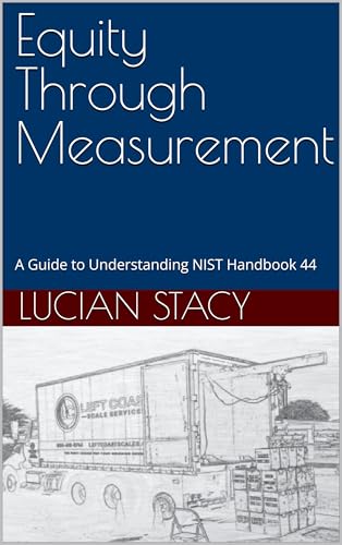 Equity Through Measurement : A Guide to Understanding NIST Handbook 44
