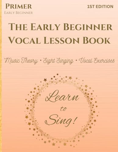 Early Beginner Vocal Lesson Book