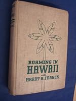 Roaming in Hawaii; A Narrative of Months of Wandering . Etc. B0000EEK92 Book Cover