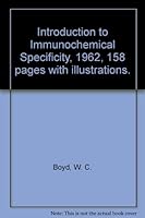 Introduction to Immunochemical Specificity, 1962, 158 pages with illustrations. B00AWWUSEY Book Cover