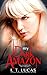 My Dark Amazon: (The Children Of The Gods Paranormal Romance Series Book 6.5)