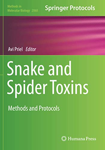 Snake and Spider Toxins: Methods and Protocols: 2068