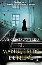 El manuscrito de nieve (ESPASA NARRATIVA)