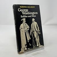 George Washington, Soldier and Man. 0688000673 Book Cover