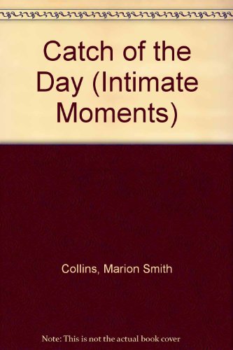 Catch of the Day 0373073208 Book Cover