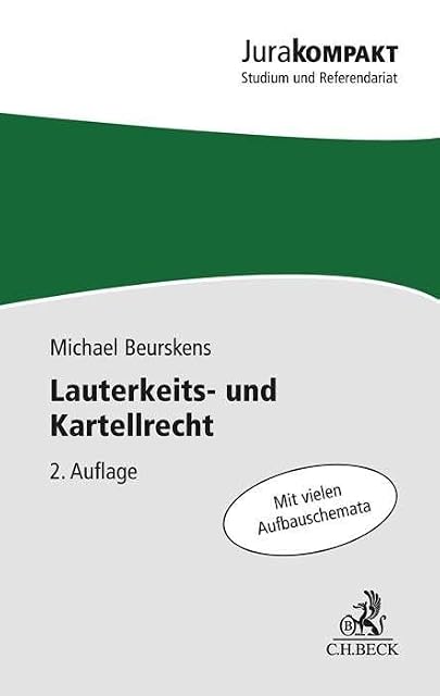 Portada de Lauterkeits- und Kartellrecht: Mit vielen Aufbauschemata