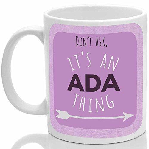 Ada'S Mug, It'S An Ada Thing, (Pink)