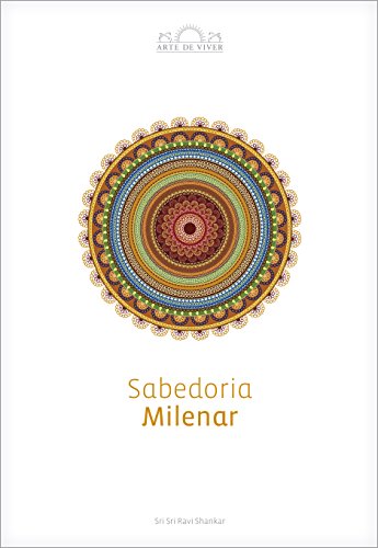Sabedoria Milenar, do autor Sri Sri Ravi Shankar