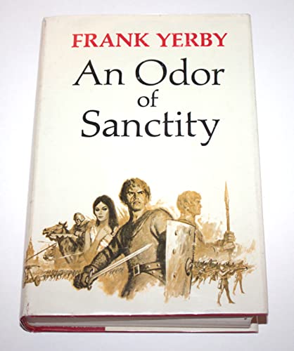 An Odor of Sanctity A Novel of Medieval Moorish Spain