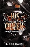 His Pretty Little Queen: An Age Gap Mafia Romance (His Pretty Little Collection)