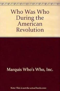 Hardcover Who Was Who During the American Revolution Book