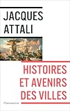 Histoires et avenirs des villes (French Edition)