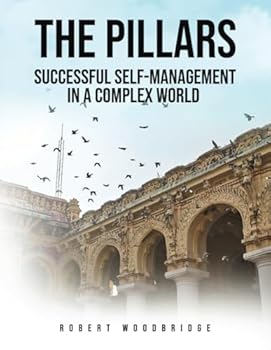 Paperback The Pillars: Successful Self-management in a Complex World Book