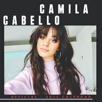 Camila Cabello Calendar 2023: Official Camila Cabello Calendar 2022
